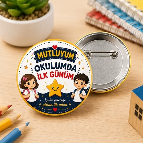  Mutluyum Okulumda İlk Günüm Öğrenci Yaka Rozeti