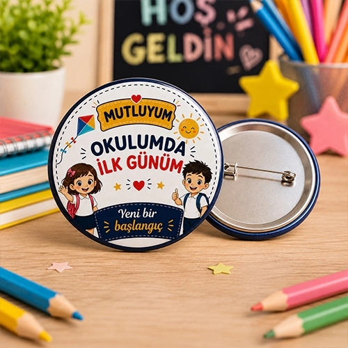 Mutluyum Okulumda İlk Günüm Rozeti | Okulun İlk Günü Yaka Rozeti | 44 mm Metal Rozet