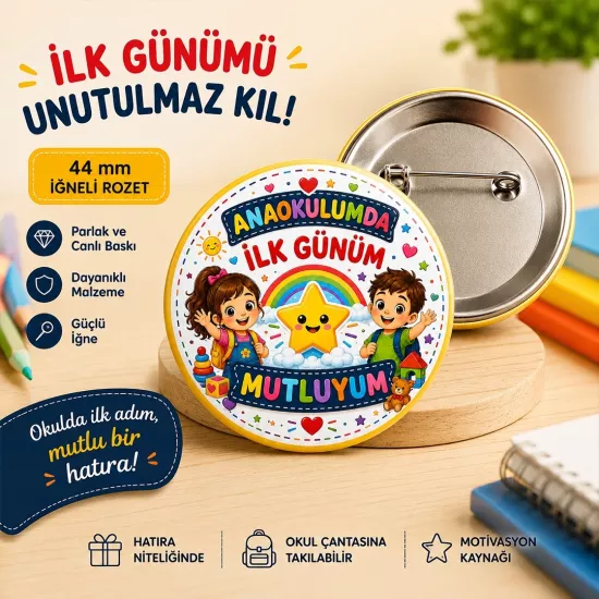 Anaokulu İlk Gün Rozeti | 44 mm Metal Okul Rozeti