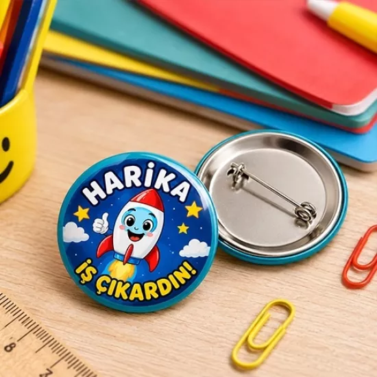 Harika İş Çıkardın Rozeti 44 mm Öğrenci Rozeti