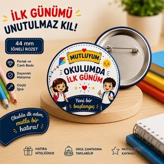 Mutluyum Okulumda İlk Günüm Rozeti |Öğrenci Rozeti